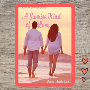 Read more about the article A Sunrise Kind of Love