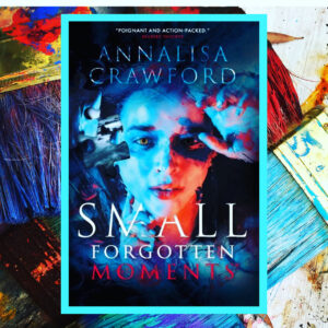 Read more about the article Small Forgotten Moments