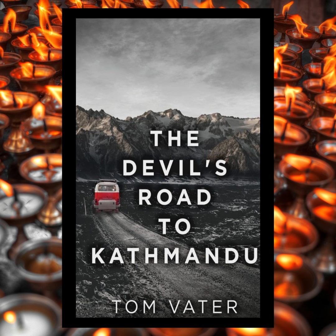 Read more about the article The Devil’s Road to Kathmandu