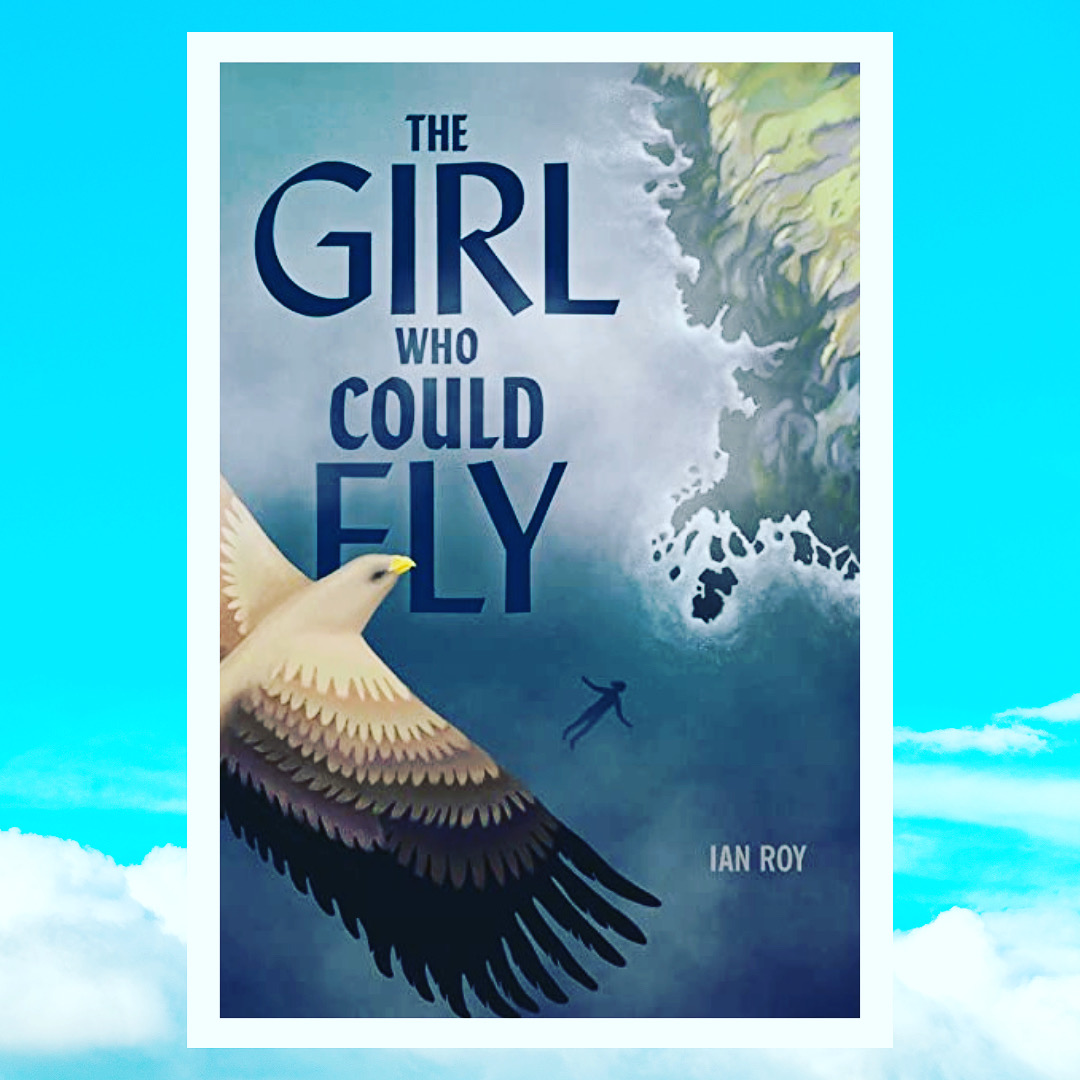 You are currently viewing The Girl Who Could Fly
