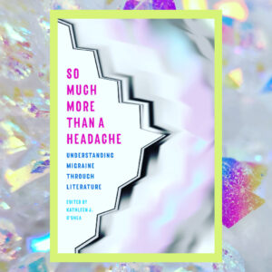 Read more about the article So Much More Than A Headache
