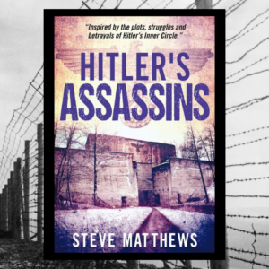 Read more about the article Hitlerâ€™s Assassins
