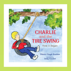 Read more about the article Charlie and the Tire Swing