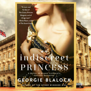 Read more about the article An Indiscreet Princess