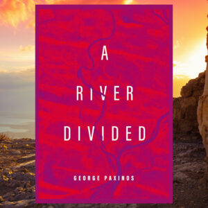 Read more about the article A River Divided