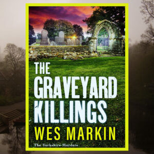 Read more about the article The Graveyard Killings